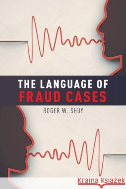 The Language of Fraud Cases