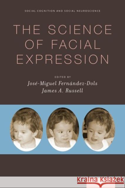 The Science of Facial Expression