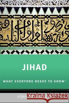 Jihad: What Everyone Needs to Know: What Everyone Needs to Know ®