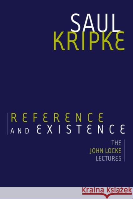 Reference and Existence: The John Locke Lectures