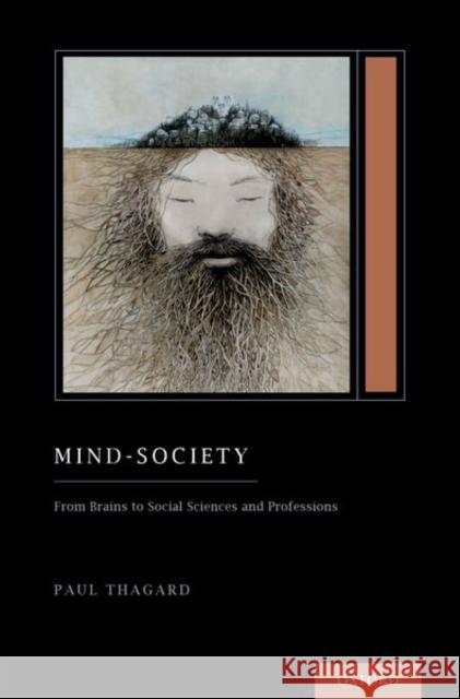 Mind-Society: From Brains to Social Sciences and Professions (Treatise on Mind and Society)