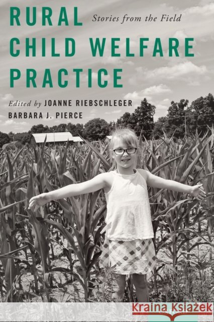 Rural Child Welfare Practice: Stories from the Field