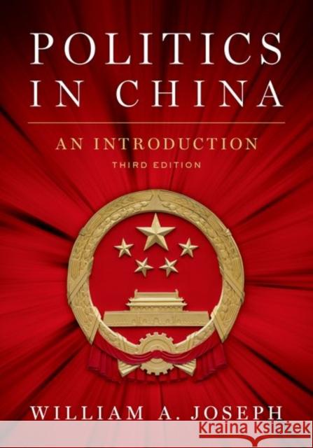 Politics in China: An Introduction, Third Edition