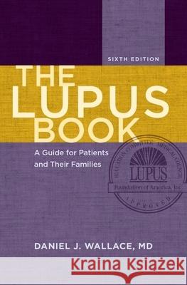 The Lupus Book: A Guide for Patients and Their Families