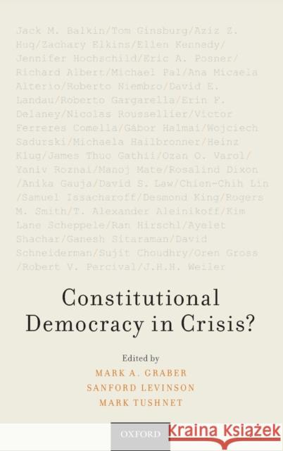 Constitutional Democracy in Crisis?