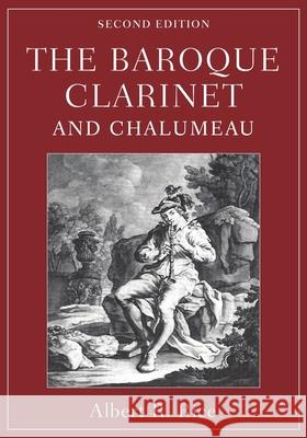 The Baroque Clarinet and Chalumeau