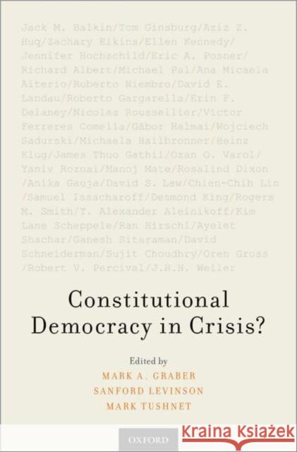 Constitutional Democracy in Crisis?