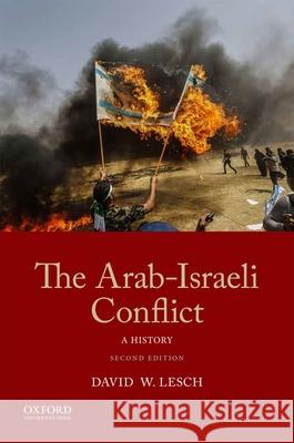 The Arab-Israeli Conflict: A History