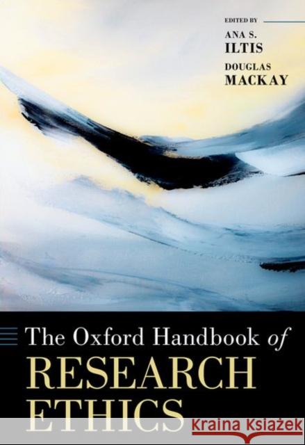 The Oxford Handbook of Research Ethics