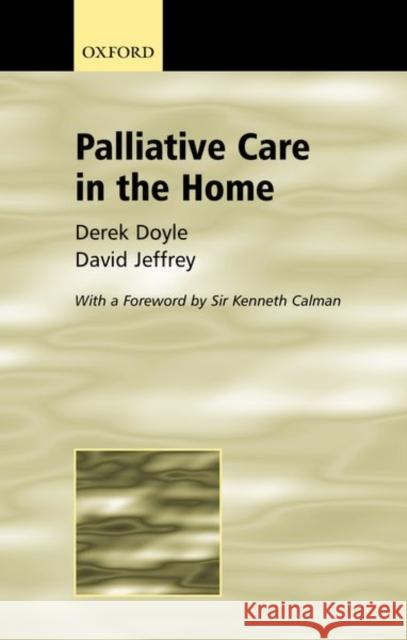 Palliative Care in the Home