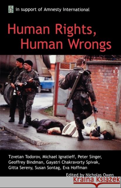 Human Rights, Human Wrongs: The Oxford Amnesty Lectures 2001