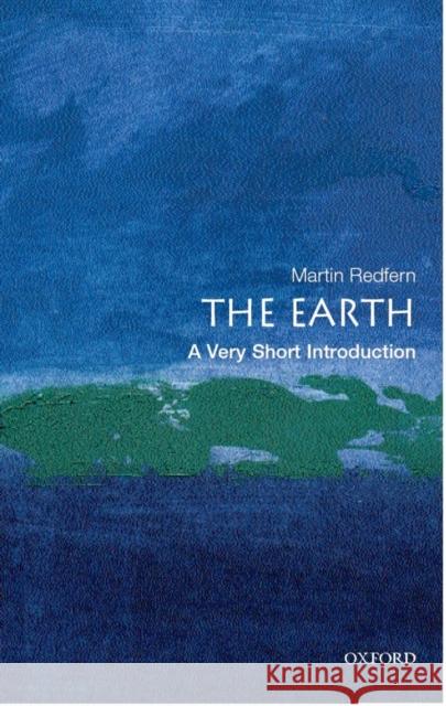 The Earth: A Very Short Introduction
