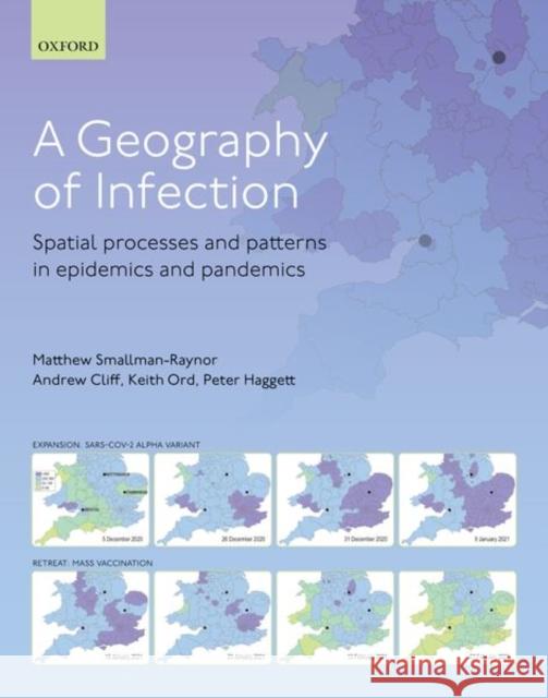 A Geography of Infection: Spatial Processes and Patterns in Epidemics and Pandemics