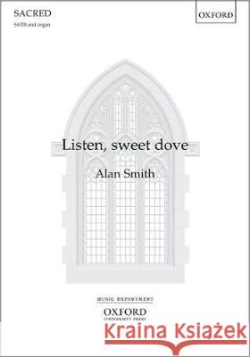Listen, Sweet Dove: Vocal Score