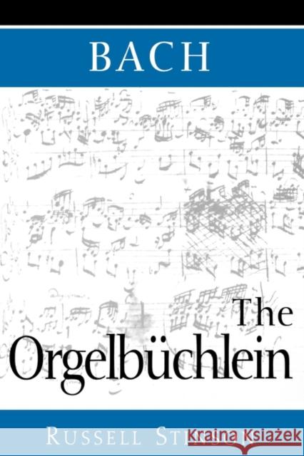 Bach: The Orgelbüchlein