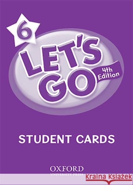 Let's Go 6 Student Cards: Language Level: Beginning to High Intermediate. Interest Level: Grades K-6. Approx. Reading Level: K-4