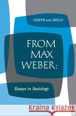 From Max Weber: Essays in Sociology