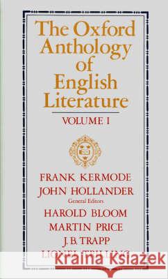 The Oxford Anthology of English Literature: Two-Volume Edition Volume I: The Middle Ages Through the Eighteenth Century