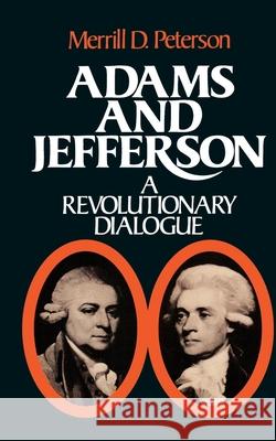 Adams and Jefferson: A Revolutionary Dialogue