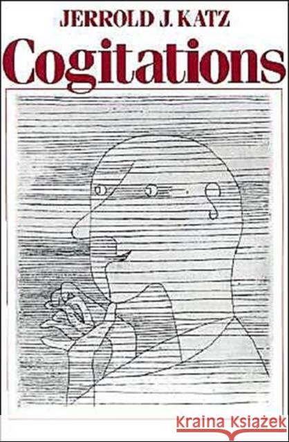 Cogitations: A Study of the Cogito in Relation to the Philosophy of Logic and Language and a Study of Them in Relation to the Cogit