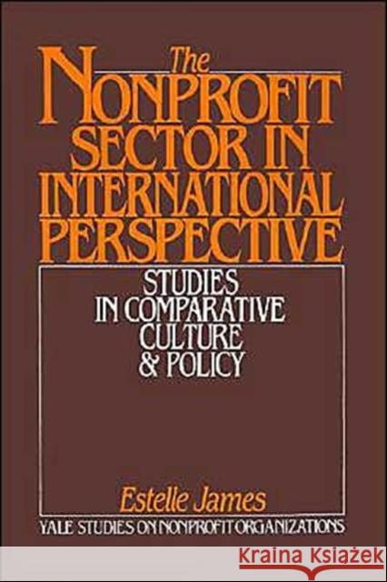 The Nonprofit Sector in International Perspective: Studies in Comparative Culture and Policy