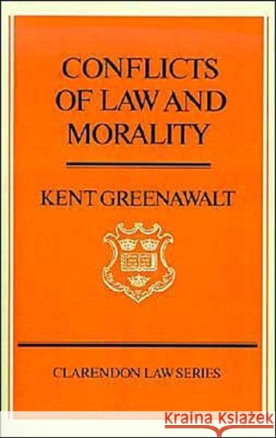 Conflicts of Law and Morality