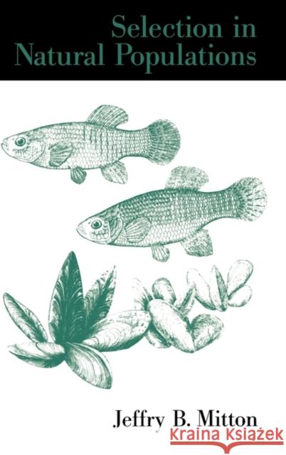 Selection in Natural Populations