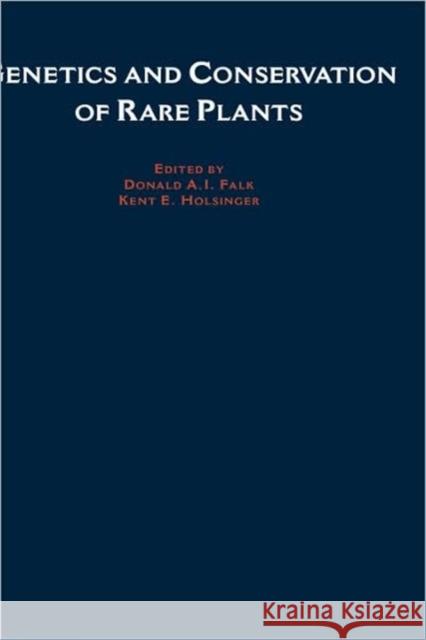 Genetics and Conservation of Rare Plants