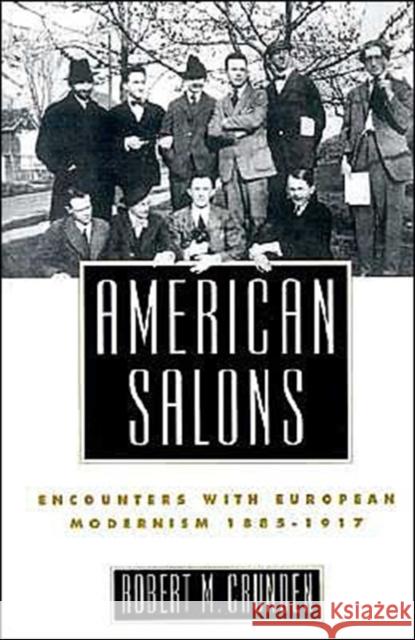 American Salons: Encounters with European Modernism, 1885-1917