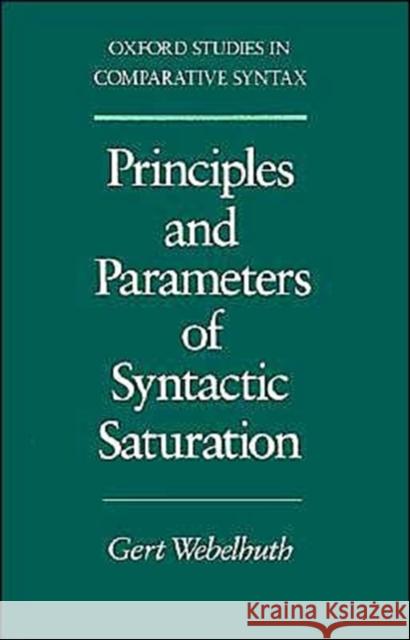 Principles and Parameters of Syntactic Saturation