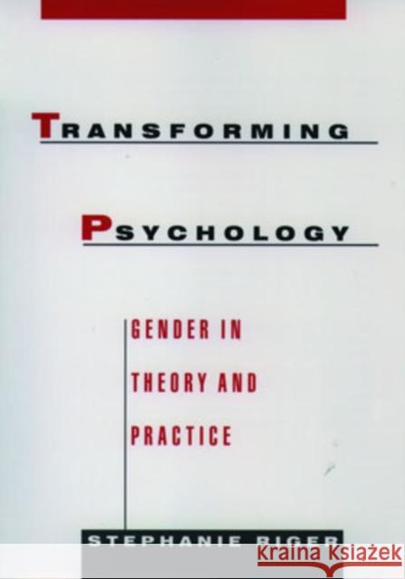 Transforming Psychology: Gender in Theory and Practice