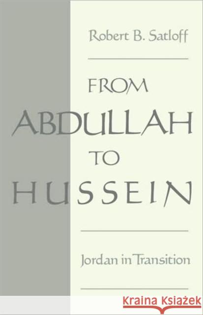 From Abdullah to Hussein: Jordan in Transition