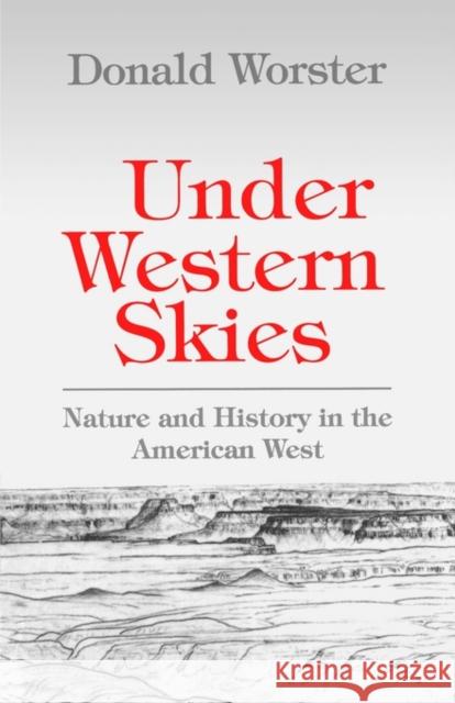 Under Western Skies: Nature and History in the American West