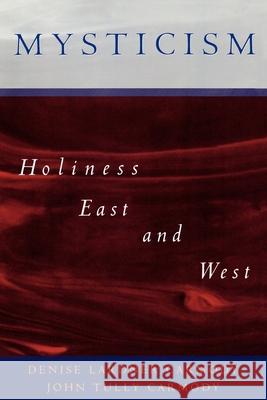 Mysticism: Holiness East and West