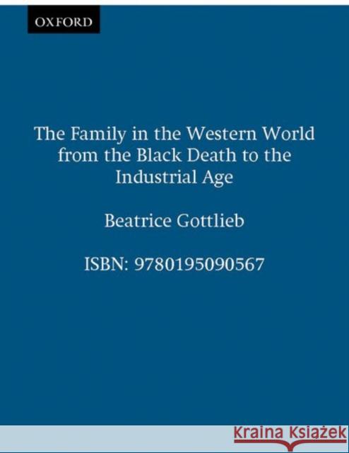 The Family in the Western World from the Black Death to the Industrial Age