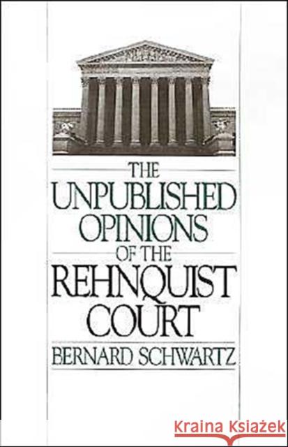 Unpublished Opinions of the Rehnquist Court