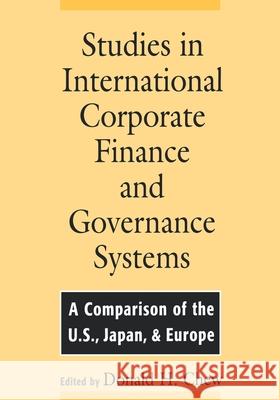 Studies in International Corporate Finance and Governance Systems: A Comparison of the U.S., Japan, and Europe