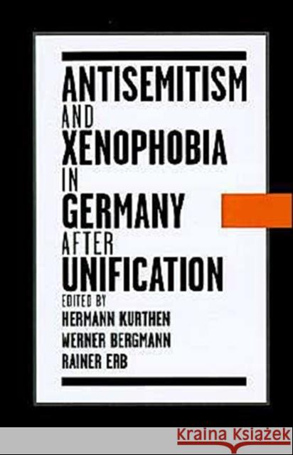 Antisemitism and Xenophobia in Germany After Unification