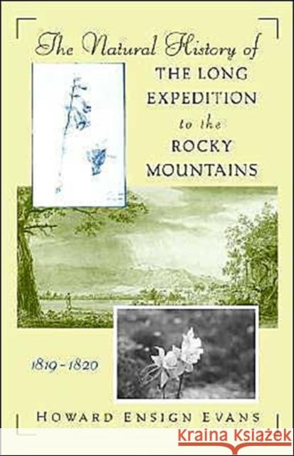 The Natural History of the Long Expedition to the Rocky Mountains (1819-1820)