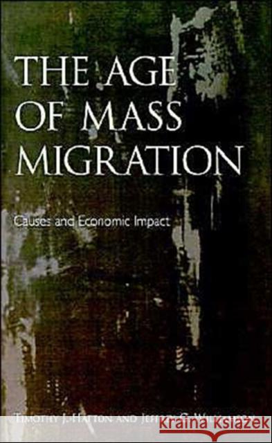 The Age of Mass Migration: Causes and Economic Impact