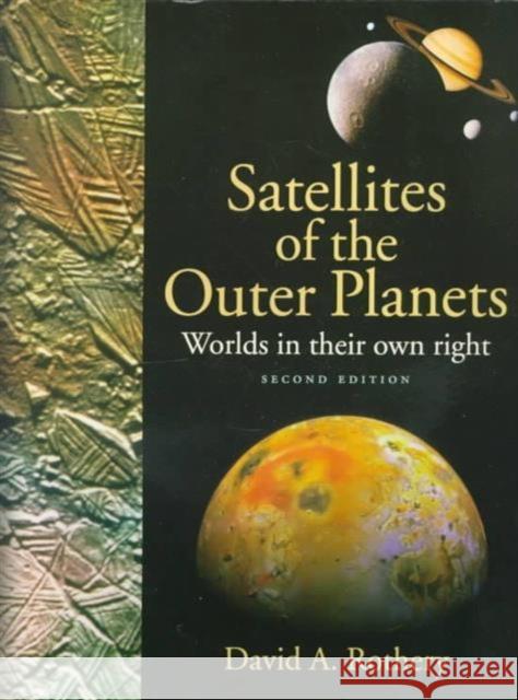 Satellites of the Outer Planets: Worlds in Their Own Right