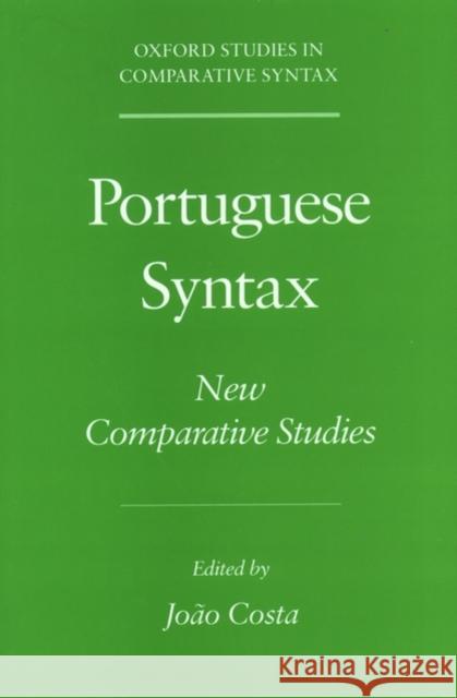 Portuguese Syntax: New Comparative Studies