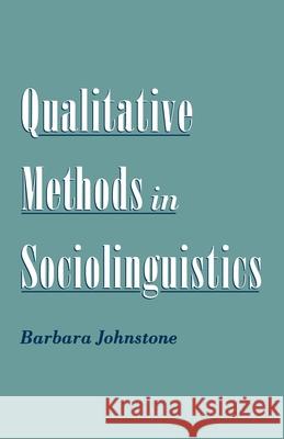 Qualitative Methods in Sociolinguistics