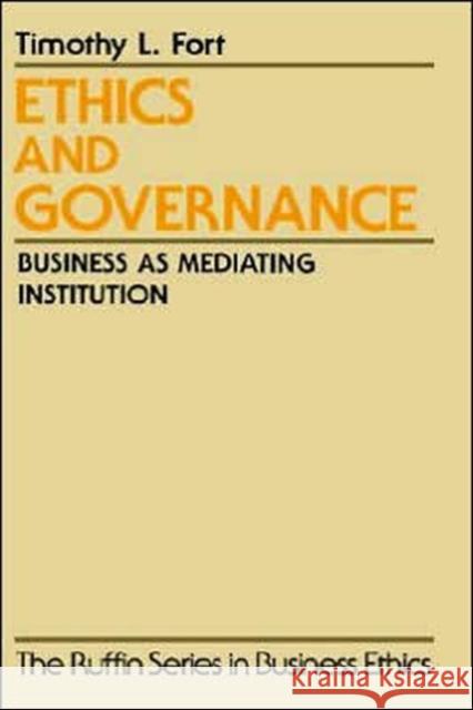 Ethics and Governance: Business as Mediating Institution