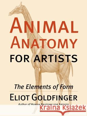 Animal Anatomy for Artists: The Elements of Form