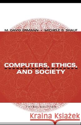 Computers, Ethics, and Society