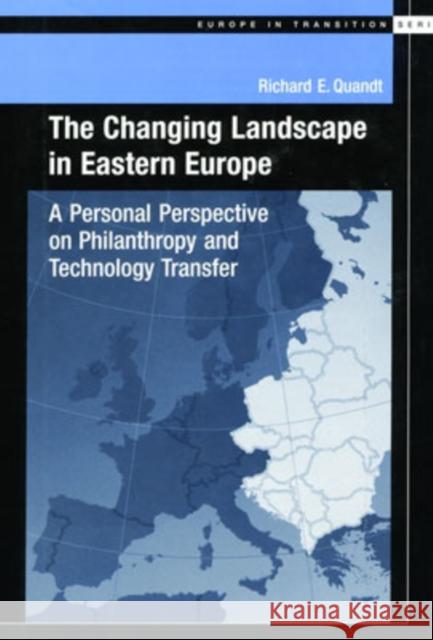 The Changing Landscape in Eastern Europe: A Personal Perspective on Philantropy and Technology Transfer