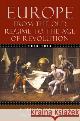 Europe, 1648-1815: From the Old Regime to the Age of Revolution