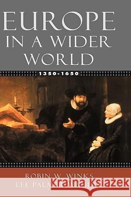 Europe in a Wider World, 1350-1650