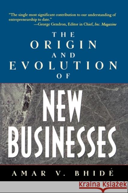 The Origin and Evolution of New Businesses